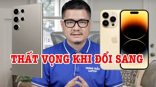 Tư vấn điện thoại: Thất vọng khi đổi sang S24 Ultra!