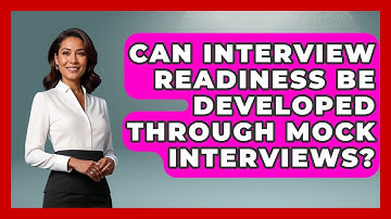 Can Interview Readiness Be Developed Through Mock Interviews? | Job Interview Pro Skills News