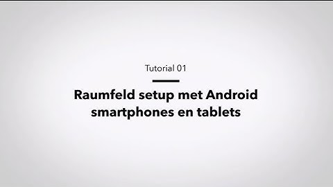 Raumfeld Tutorial: Setup per App met Android-smartphones en tablets