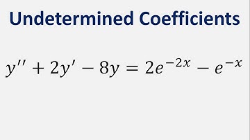 Differential Equation Undetermined Coefficients: y