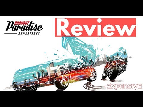 Review — Burnout Paradise: Remastered, by Jeroen Van Rossem