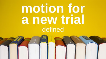 Motion for a New Trial | Explained Simply (Civil Procedure)