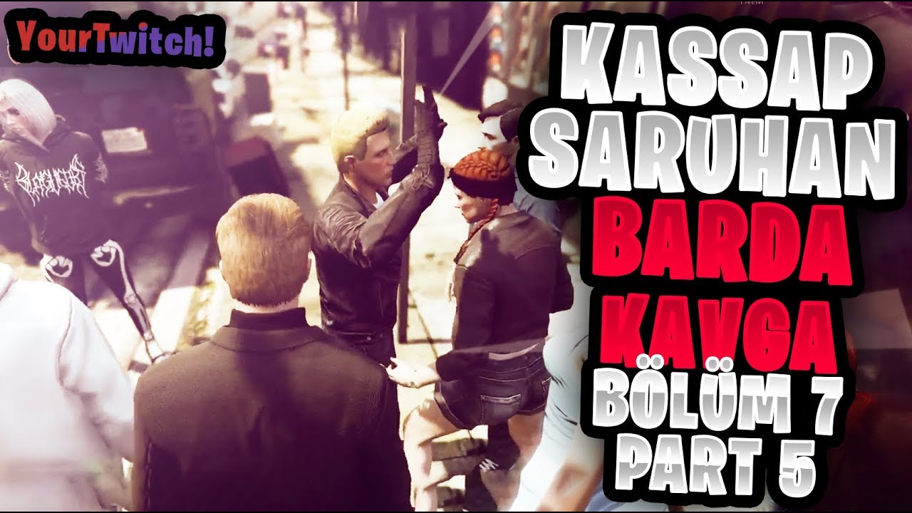 Elraenn- Kassap Saruhan | BARDA KAVGA! | Bölüm #7 - Part 5