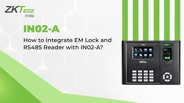 How to Integrate EM Lock and RS485 Reader with IN02-A?