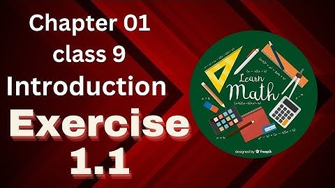 Class 9 Maths Chapter 1 Exercise 1.1 ( Matrices And Determinants)