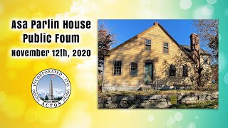 Asa Parlin House Public Forum