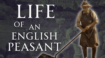 What Daily Life Was Like for English Peasants | Human Voiced, No Ads