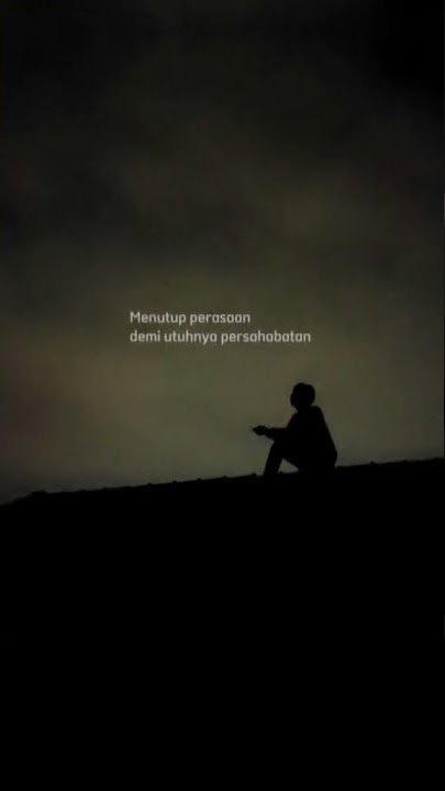 STORY WA TERBARU | sudahi sad mu kawan#shorts