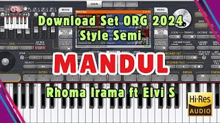 Download Set ORG 2024 Semi ( MANDUL - Rhoma Irama ft Elvi S ) HD Audio Download gratis