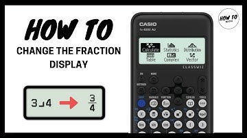 How To Change The Fraction Display on a Classwiz Calculator | Casio fx-8200AU