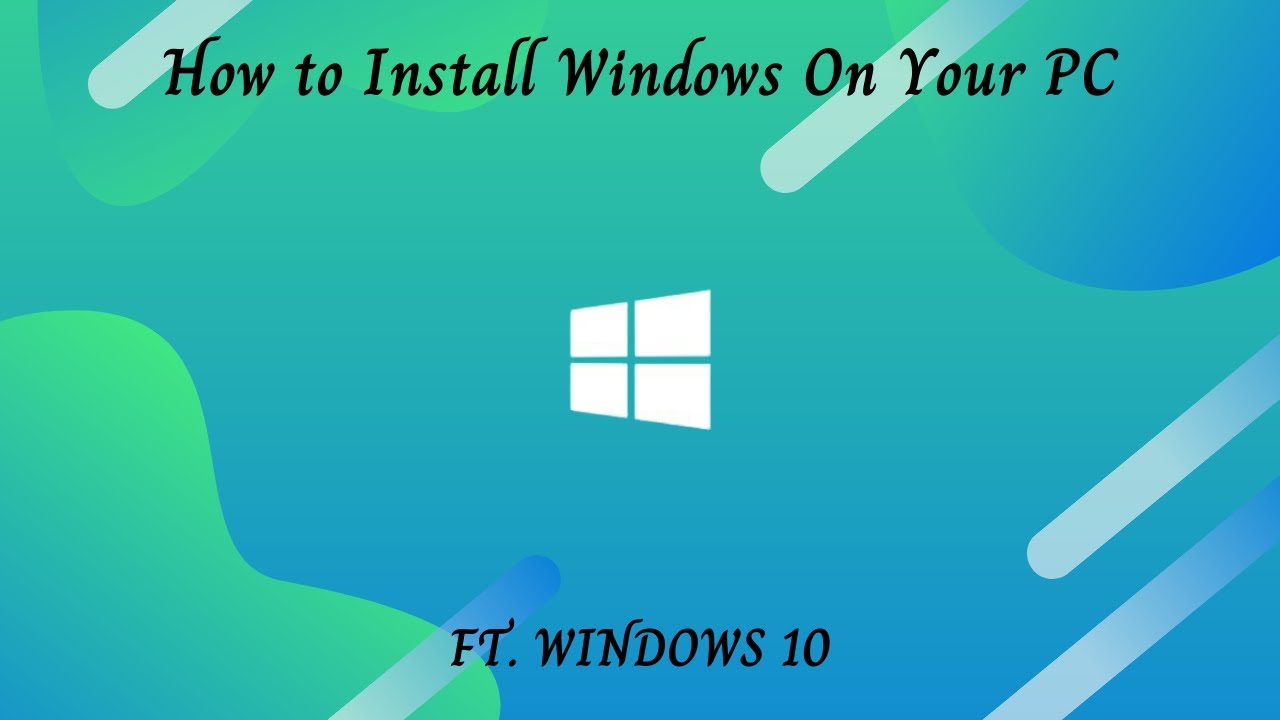 how do you install windows on a new pc how do you install windows on a new pc
