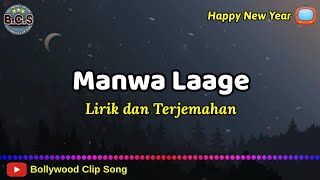 Manwa Laage Lirik dan Terjemahan || Happy New Year