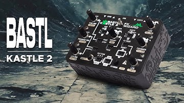 Bastl Instruments Kastle 2 Effect Unit Demo (no talking) with Twist FM Synth