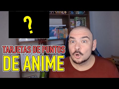 ¿TARJETAS DE PUNTOS DE ANIME?