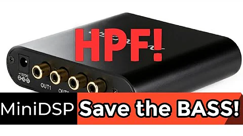 Ep. 41 - Protect the BASS! Subwoofer  HPF | High Pass Filter | MiniDSP. DIY Sub | Home Theater Gurus