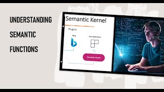 06- Creating a Semantic Function in Microsoft Semantic Kernel