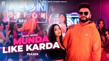 Munda Like Karda (Official Teaser) Gurj Sidhu | Jaani | Sukh-E Muzical Doctorz | Avvy Sra