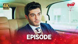 Pyaar Lafzon Mein Kahan - Episode 3 (4K)