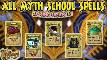 Wizard101: ALL UPDATED MYTH SCHOOL SPELLS Spring 2021