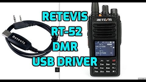 RETEVIS RT52 - USB DRIVER and Cable