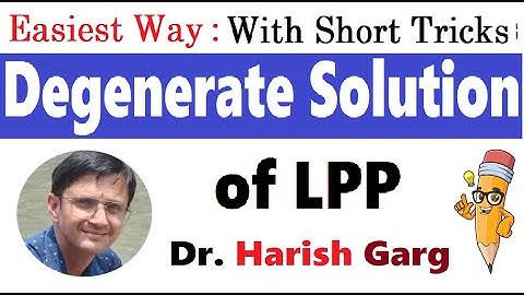 Degenerate Solution of the LPP