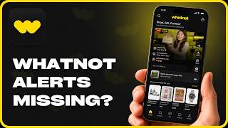 How to Fix Whatnot Notifications Not Working (2026)