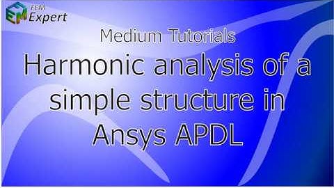 Ansys Tutorial: Harmonic analysis of simple structure in Ansys APDL #38