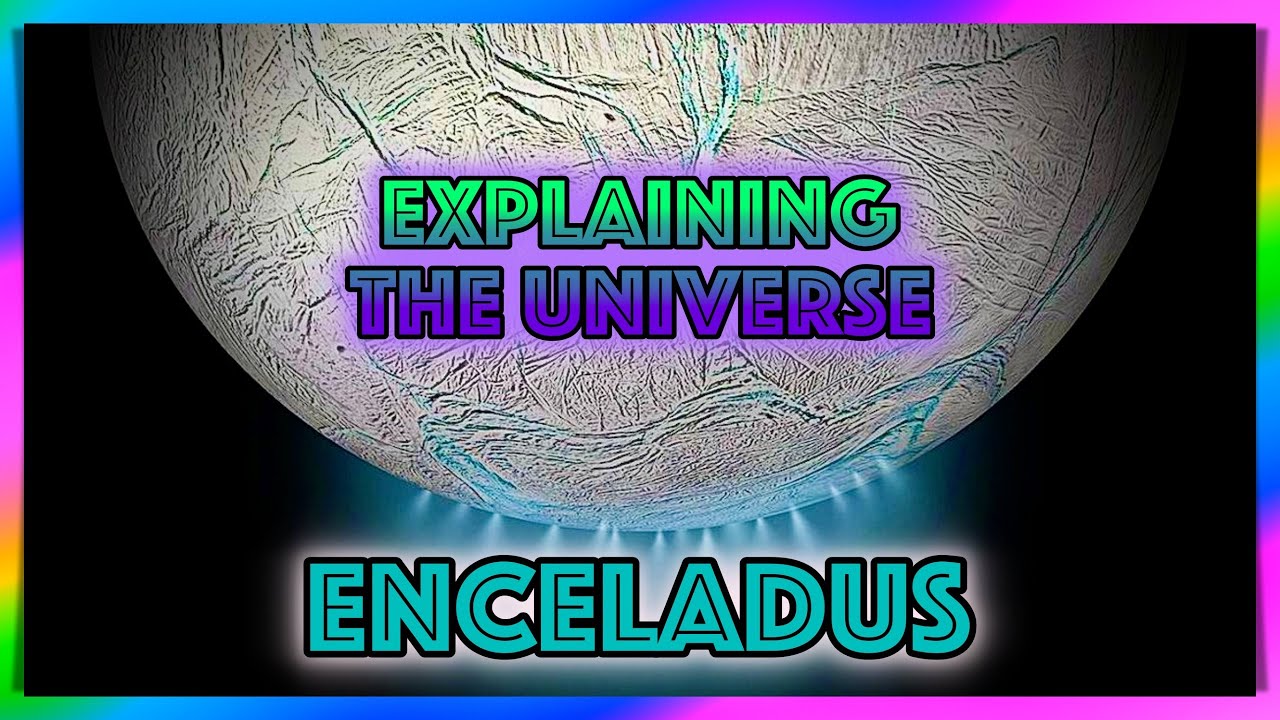 Enceladus - 🪐 Explaining The Universe - YouTube