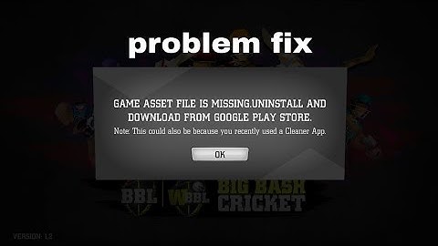Game asset file missing big bash cricket game problem fix by a pratik gaming