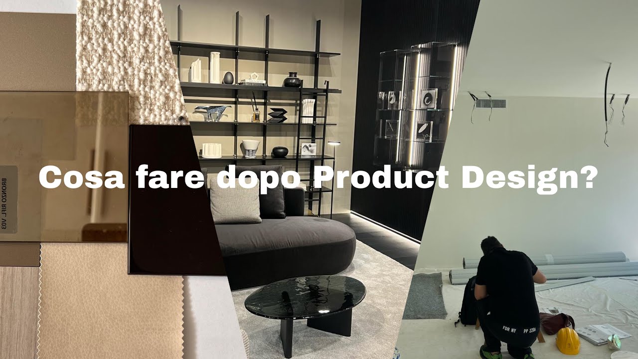 Cosa fare dopo Product Design?