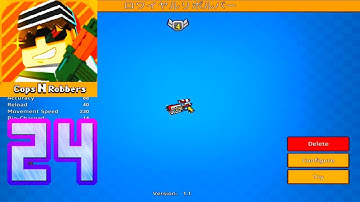 Cops N Robbers - Gameplay Walkthrough Part 24 - Custom Weapons #1