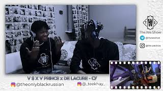 V $ X V PRiNCE x DE LACURE - СУ #REACTION #theweshow