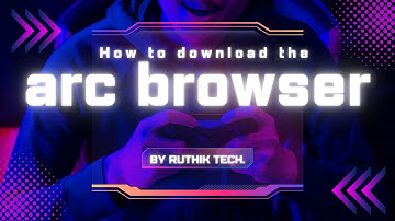 How to download the arc browser in any windows 11/10/7.