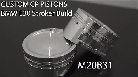 Custom CP Carrillo Pistons - Building a 3L BMW M20