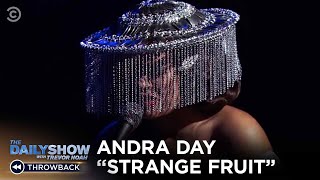 Andra Day Covering Billie Holiday’s “Strange Fruit” | The Daily Show