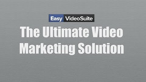 Easy Video Suite Review:  An In depth Look at Easy Video Suite in Action