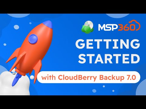 Getting Started with CloudBerry Backup 7.0