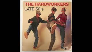 🎵 The Hardworkers – Take Five And Six (1992)