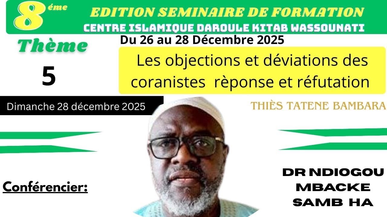 Direct Tatene Bambara avec Dr Ndiogou MBACKE SAMB HA Thème 5