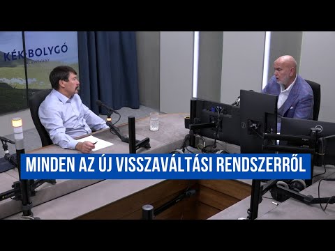 Minden az új visszaváltási rendszerről