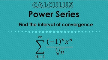 Power Series. Find the interval of convergence.