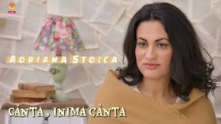 Video thumbnail of "Adriana Stoica - In viața prin multe-ai sa treci (live 2018)"
