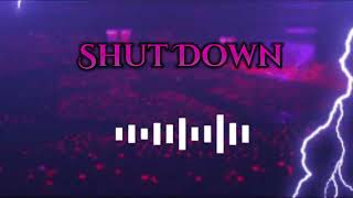 BLACKPINK - 'Shut Down' Speed Song