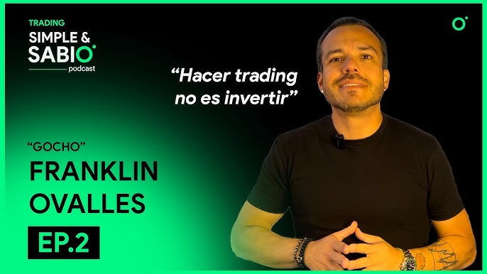 #2 | “Hacer trading no es invertir” | Gocho