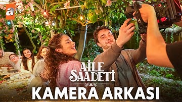 Aile Saadeti beklenen 1. Bölüm kamera arkası! 🥳