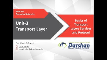3.01 - Basics of Transport Layers Services and Protocol