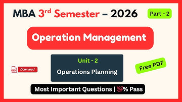 Operations Planning MBA | Unit 2 Production Planning & Control, MPS, MRP | Important Questions