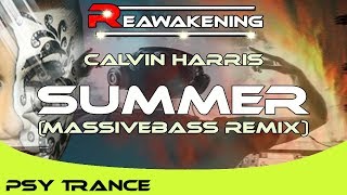 Calvin Harris - Summer (Massivebass Remix)