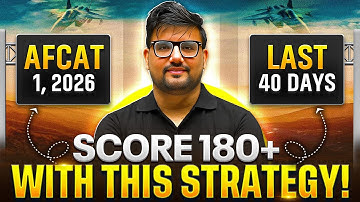 AFCAT 1 2026 Preparation: Last 30 Days Strategy for AFCAT 1 2026 | AFCAT Exam 2026 Strategy | AFCAT