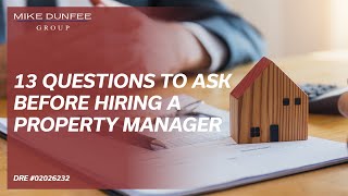 13 Essential Questions You Must Ask Before Choosing A Property Manager
